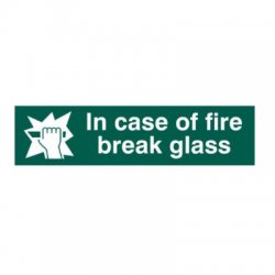 In case of fire break glass sign