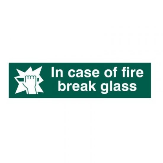 In case of fire break glass sign