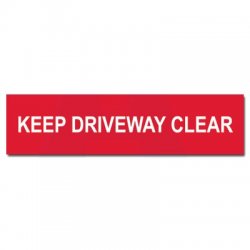 "Keep Driveway Clear" Sign 200mm x 50mm
