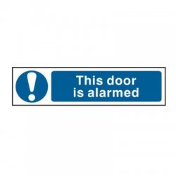 This Door Is Alarmed 200mm x 50mm Sign