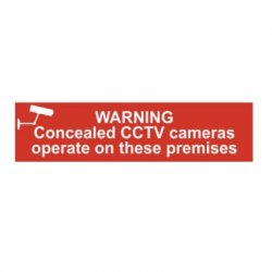 Warning Concealed CCTV Cameras Operate On These Premises Sign