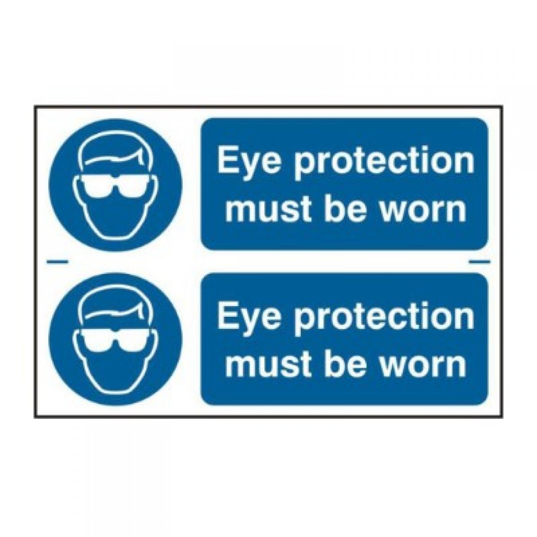 Eye Protection Must Be Worn Sign
