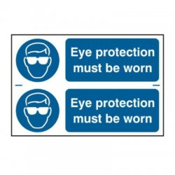 Eye Protection Must Be Worn Sign 2 Per Sheet