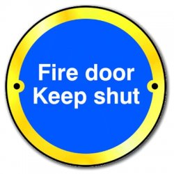 Metal Fire Door Keep Shut Sign 